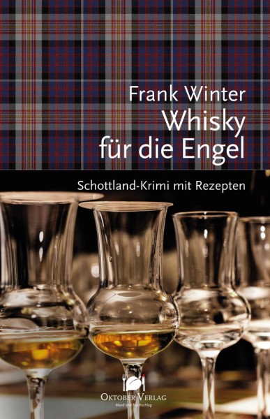 Whisky für die Engel Schottland-Krimi mit Rezepten