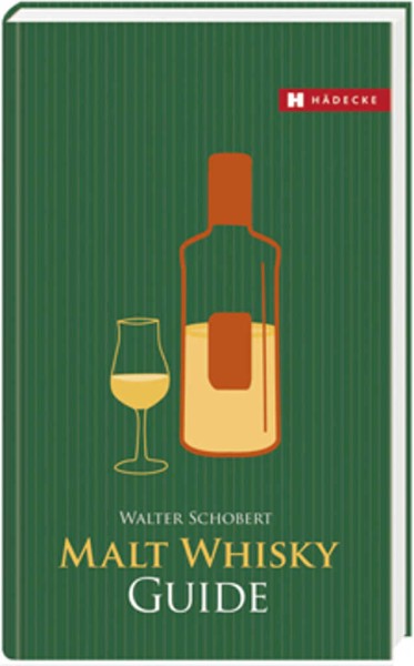 Malt Whisky Guide - Das Buch